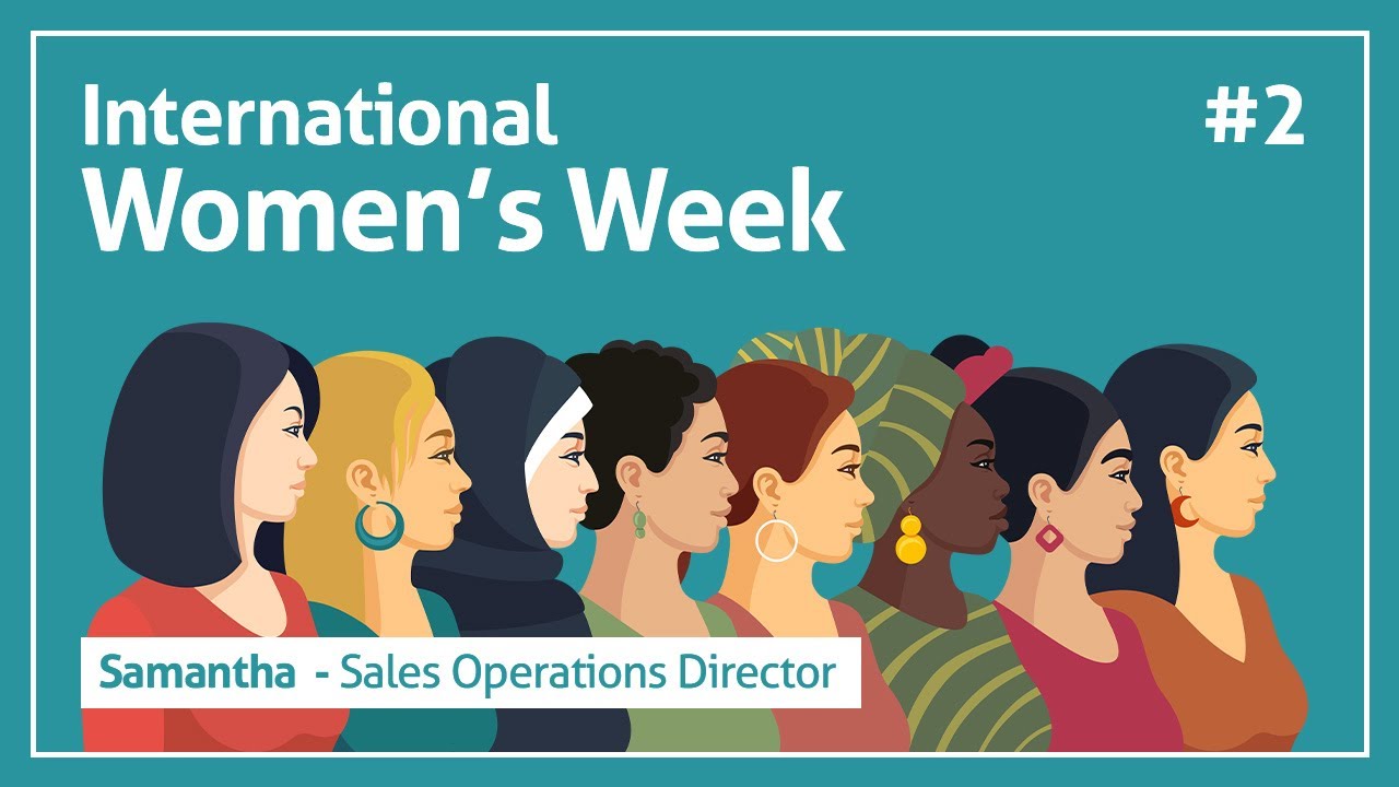 International Women’s Week #2 – Samantha – Sales Operations Director