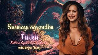 Susmayı Öğrendim - Türkü Dost Nefesi 2026