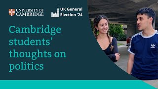 Cambridge students say: “It's my first chance to vote... should be good fun I think!