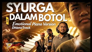 DhienzTRack - SYURGA DALAM BOTOL (Piano Version)