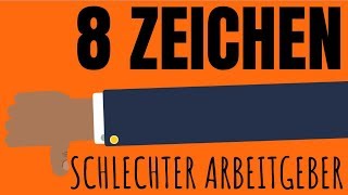 8 Zeichen Entlarve Schlechte Arbeitgeber