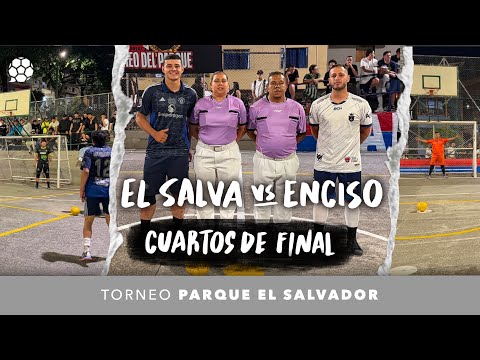 HIGH LEVEL! El Salva vs. Enciso 🔥 Quarterfinals #TorneoParqueElSalvador Enjoy until the end