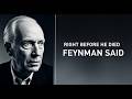 What Feynman Said About GOD Right Before He Died