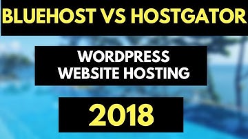 HostGator VS Bluehost! Which is BEST for WordPress Hosting 2018?