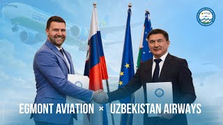 Egmont Aviation & Uzbekistan Airways Strategic Partnership In Pilot Training