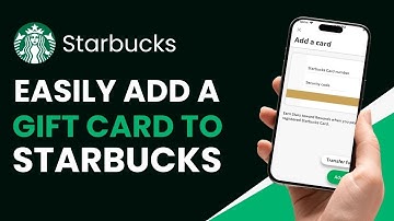How to Add a Gift Card to Starbucks App | Starbucks Gift Card Balance