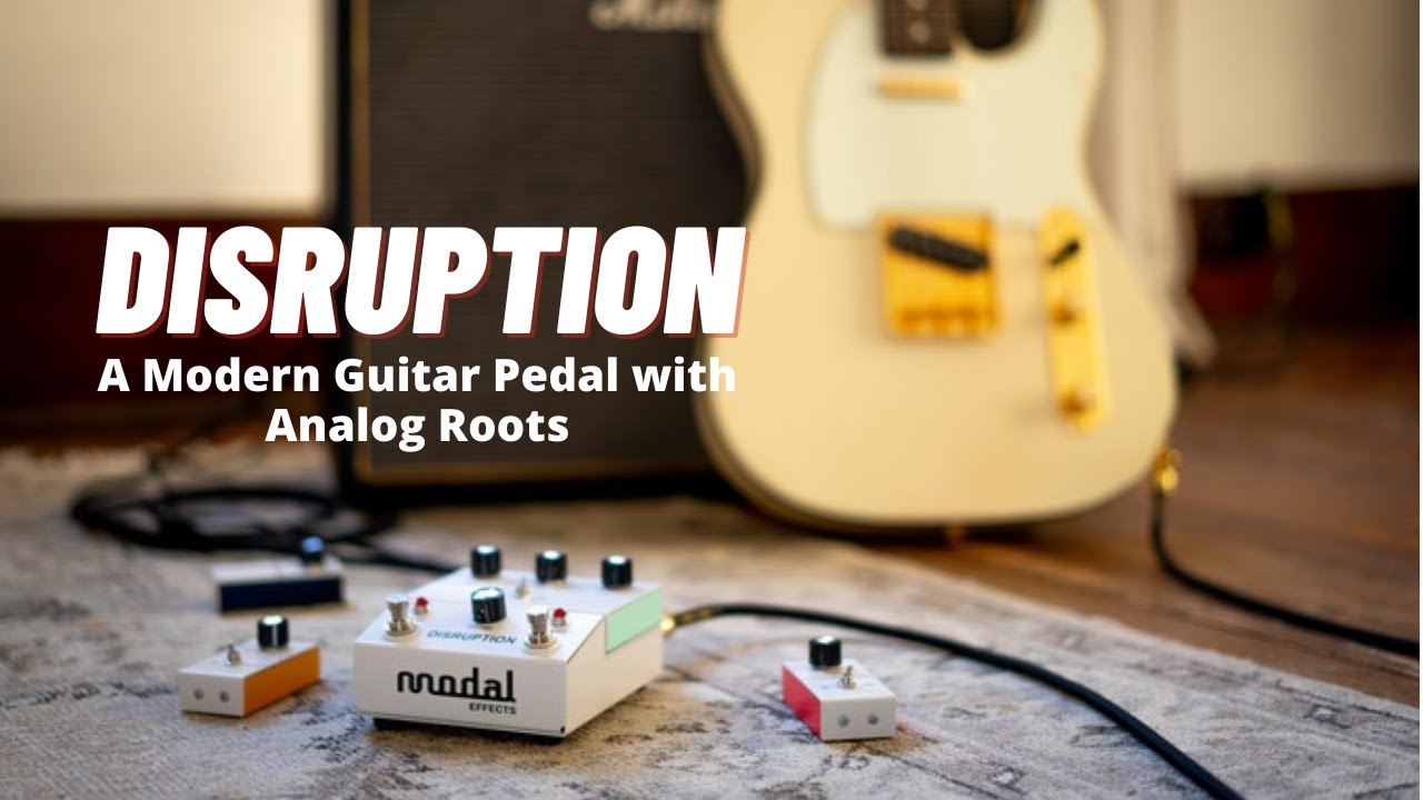 👉DISRUPTION - A Modern Guitar Pedal with Analog Roots - YouTube