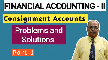 Financial Accounting II I Consignment Accounts I Problems and Solutions I Part 1 I Khans Commerce