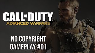 Call of Duty Advanced Warfare #01 No Copyright - No Commentary Gameplay