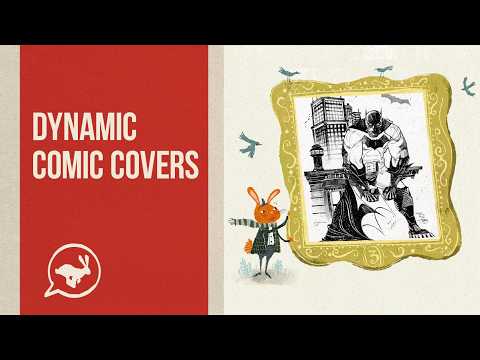 Dynamic Comic Covers with Shawn Crystal