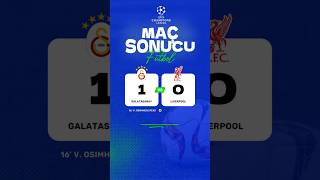 Aslan İngiliz Avında | Galatasaray 1 - 0 Liverpool | Şampiyonlar Ligi Gecenin Maç Sonuçları