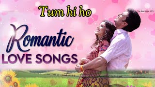 Best romantic songs Hindi | Love Song mp3 download Hindi | tum hi ho love song