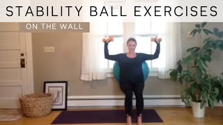 Wall Squats and Wall Push-Ups With Stability Ball