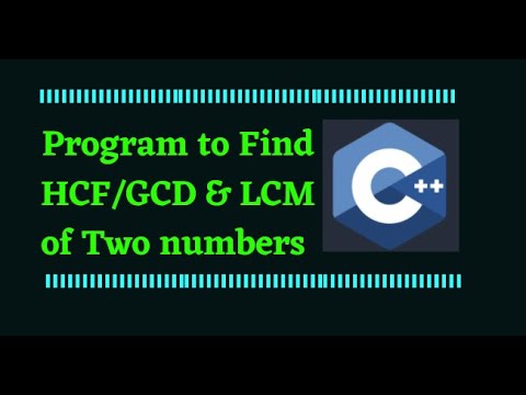 Find the GCD and LCM of two Numbers - YouTube