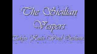 The Sicilian Vespers Overture. Tokyo Kosei Wind Orchestra.