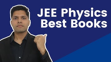 Best Physics Books for JEE (Main + Advanced) | Kalpit Veerwal