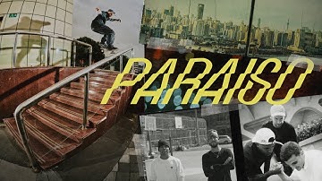 adidas Skateboarding Presents /// Felipe Gustavo: PARAíSO