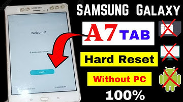 Samsung A7 Tab Hard Reset | Pattern Lock Remove | Factory Reset Without PC