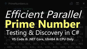 Fast Prime Number Testing in C#