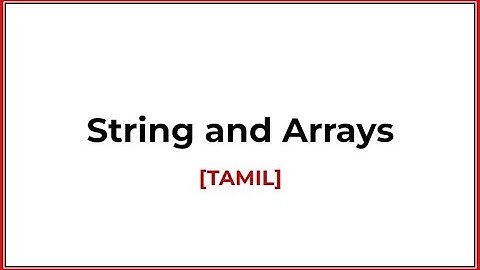 string and arrays [TAMIL]