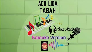 Karaoke Tabah Versi Aco Lida | Karaoke Unik