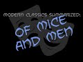 Modern Classics Summarized: Of Mice And Men