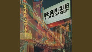 The Gun Club - Eternally is Here