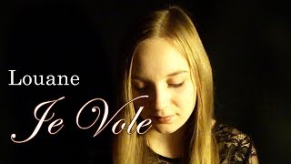 Je Vole - Louane (Cover by JulE)