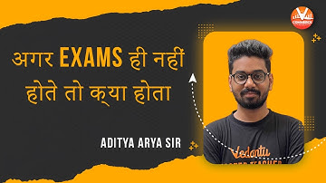 #shorts What If There Were No Exams! 😱 [DO WATCH] | Vedantu Commerce | Aditya Sir