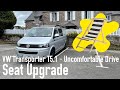 VW Transporter T5 T5.1 - The Drivers Seat Is Uncomfortable - Seat Upgrades | Poor Seat Alignment