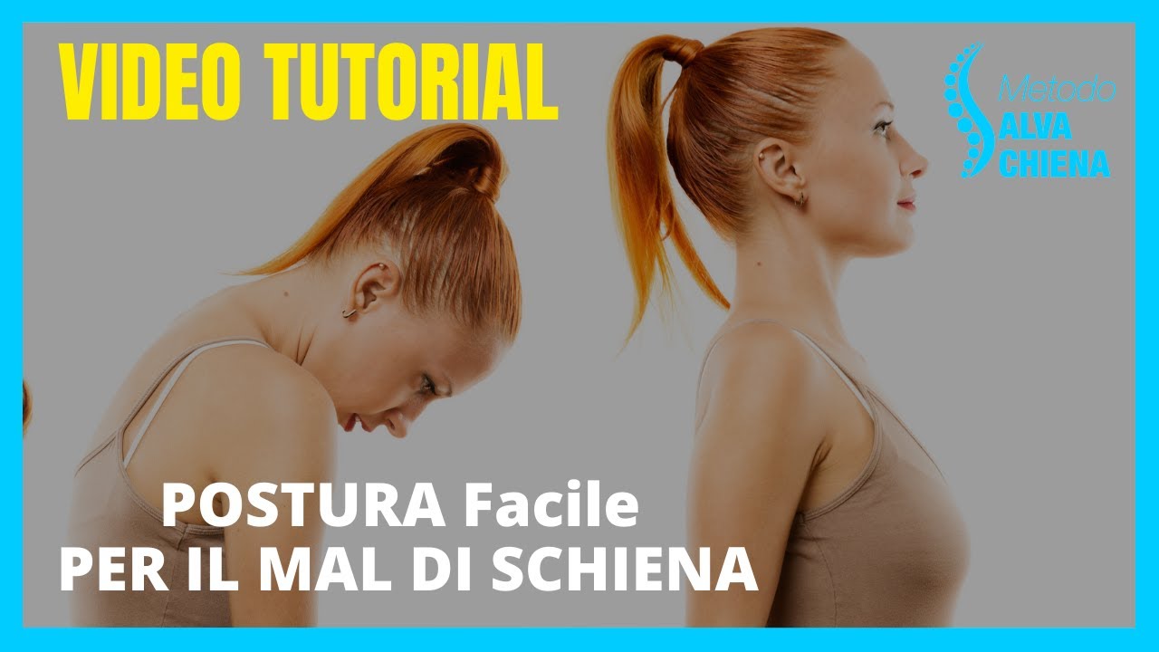 POSTURA Facile per il Mal di schiena |5 MINUTI - YouTube
