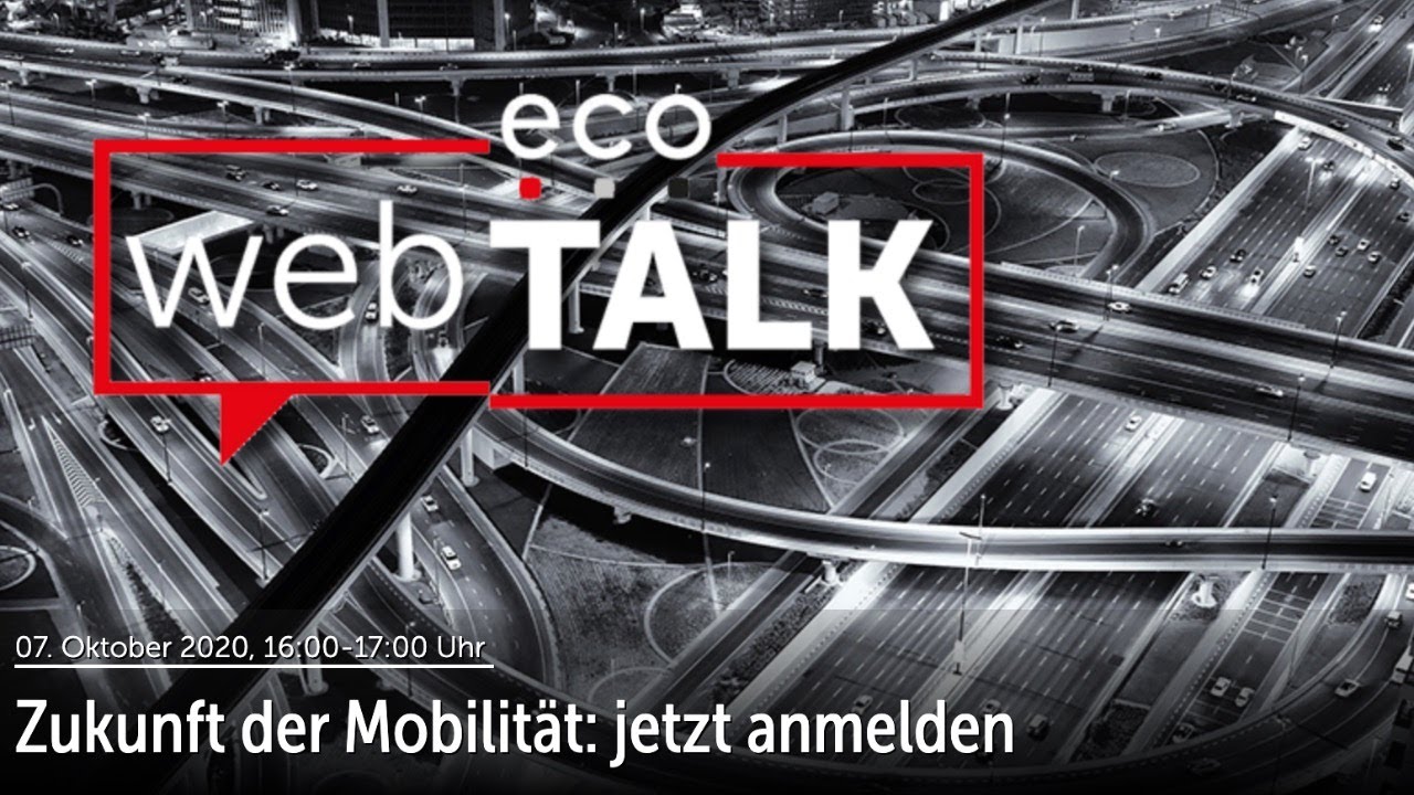 Interaktiver Live-Stream: eco Web Talk „Zukunft der Mobilität“