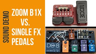 ZOOM B1X VS. Single Effect Pedals