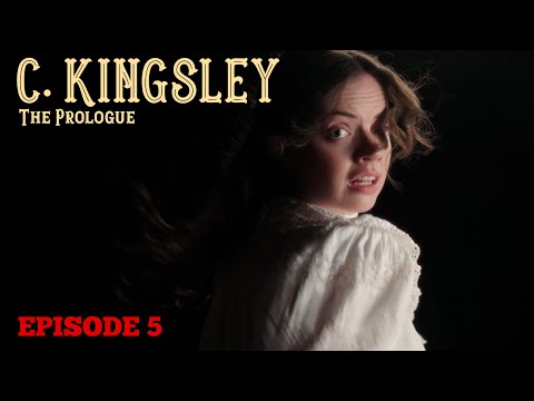 FULL EPISODE #5 [SEASON FINALE] | C. Kingsley: The Prologue (2025) | Period Drama Romance Series