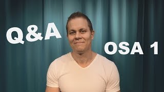 Q&A - osa 1