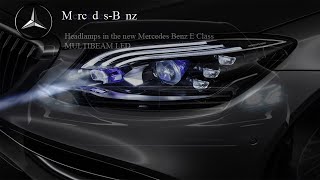 Headlamps in the new Mercedes Benz E Class  MULTIBEAM LED