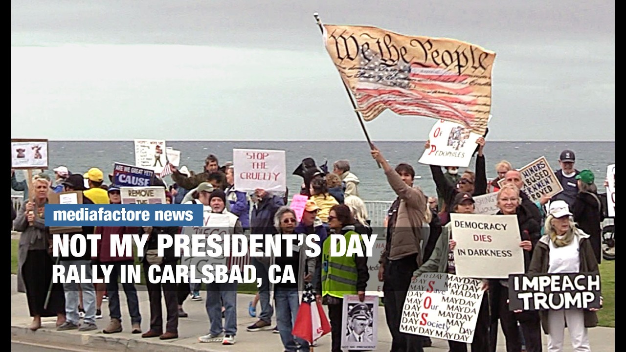 Not My President's Day in Carlsbad, CA