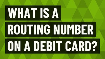 What is a routing number on a debit card?