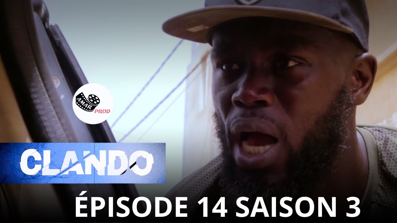 CLANDO SAISON 3 EPISODE 14 #senegal #seriesenegalaise #team221 #series ...