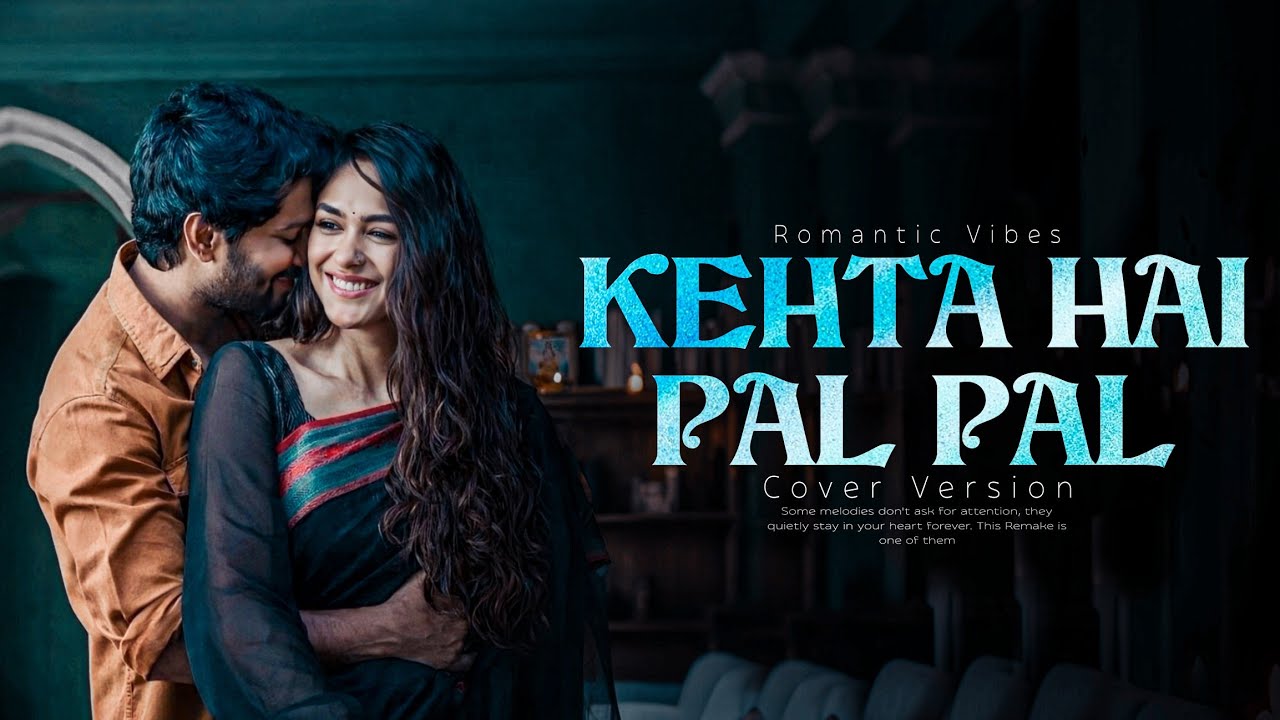 Kehta Hai Pal Pal Tumse | Pyaar Kiya To Nibhana Cover | Romantic Song | Hindi Song