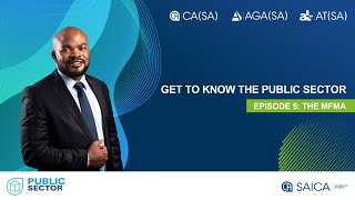 Episode 5 -  Understanding the Public Sector video series - The MFMA Guide