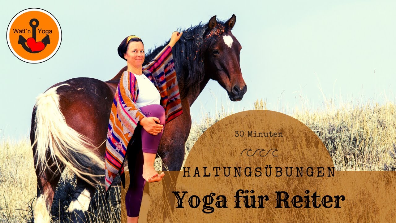 Yoga für Reiter I besser aussitzen I Wirbelsäule mobilisierenI Hüfte öffnen I 30 Minuten