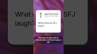 What Makes an ISFJ Laugh? #shorts #isfj #mbti #myersbriggs