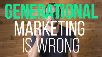 Generational Marketing is Wrong