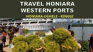 Travel Passenger Vessel Honiara to the Western Ports, Ughele and Ringgi.