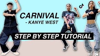 CARNIVAL - Kanye West & Ty Dolla $ign *EASY DANCE TUTORIAL* (Beginner Friendly)