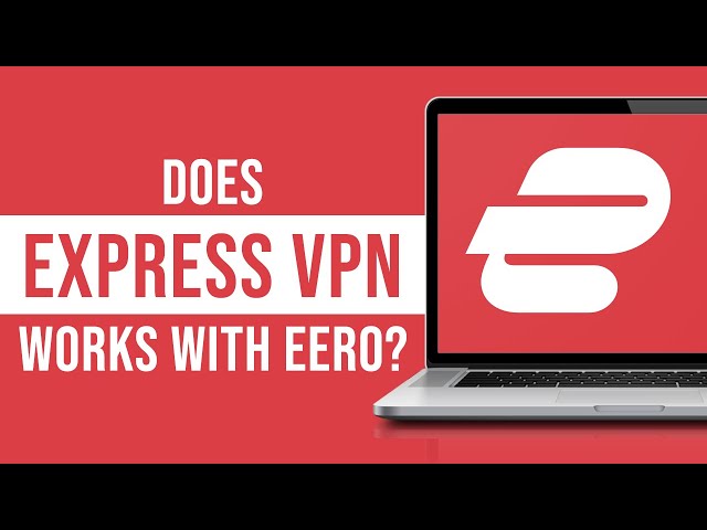 Does ExpressVPN Works With Eero? - YouTube