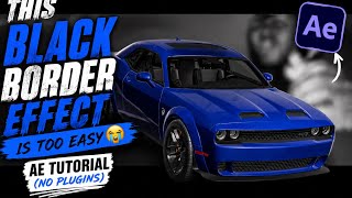 This Black Border Effect Is TOO EASY | After effects Tutorial (NO PLUGINS) 🎟️