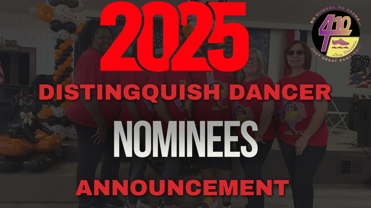 2025 410 Line Dancer's Distinguished Dancer Nomination