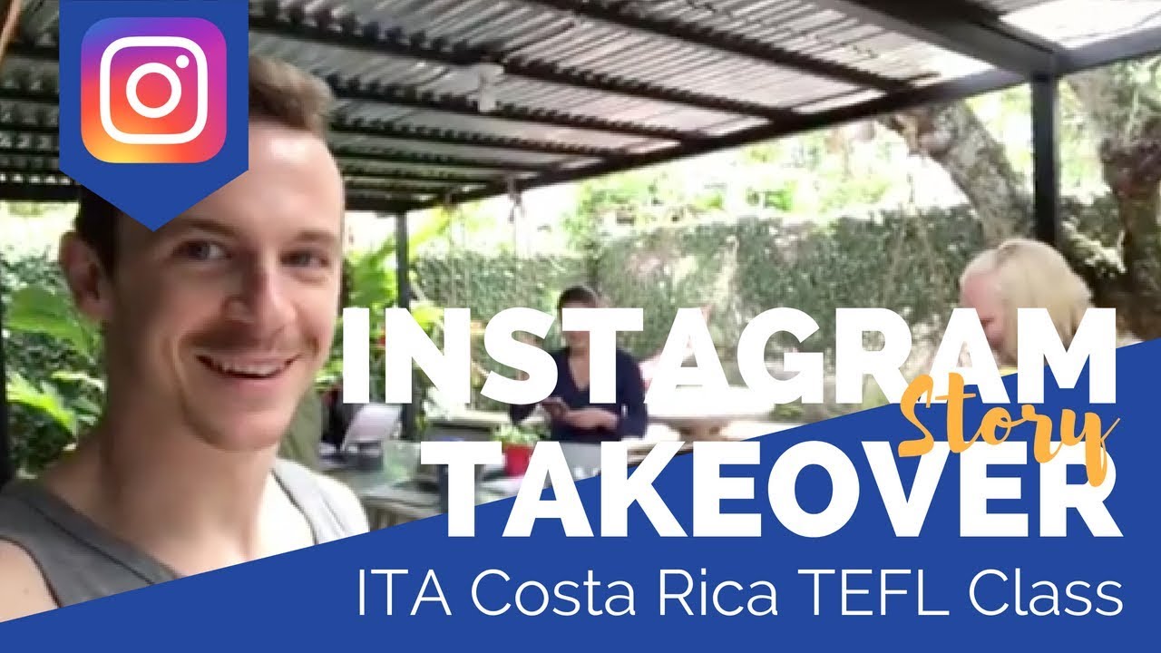 Costa Rica TEFL Class #5 - Teaching English Abroad Social Takeover ...